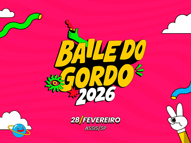 BAILE DO GORDO 2026